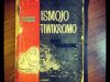 Salahsatu karya sastra AW Sardjono "Ismoyo Tiwikromo"